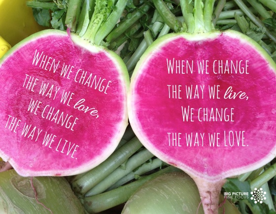 when we change the way we love