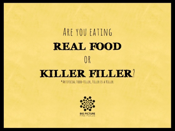 Real Food or Killer Filler