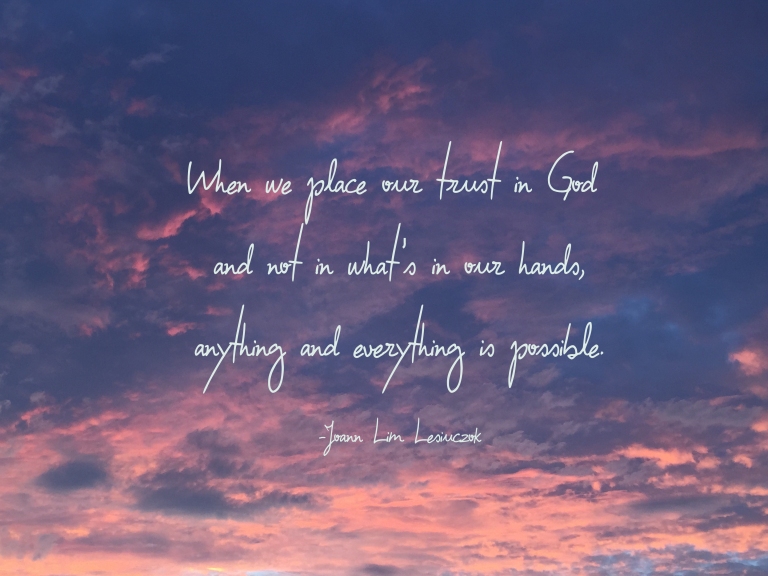 When we place our trust in God